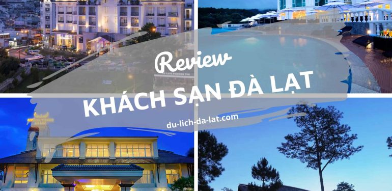 Review Khách sạn Đà Lạt