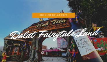 Dalat Fairytale Land