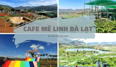 Cafe Mê Linh Đà Lạt