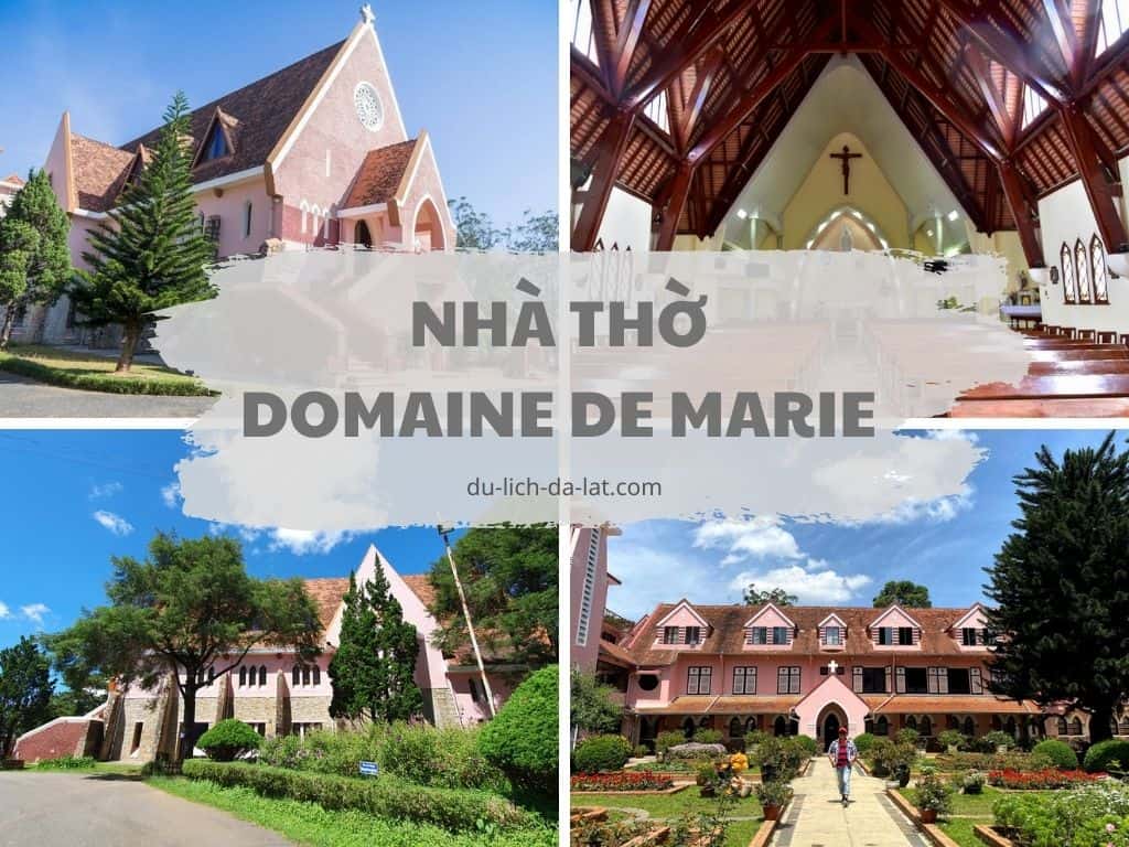 Nhà thờ Domaine De Marie