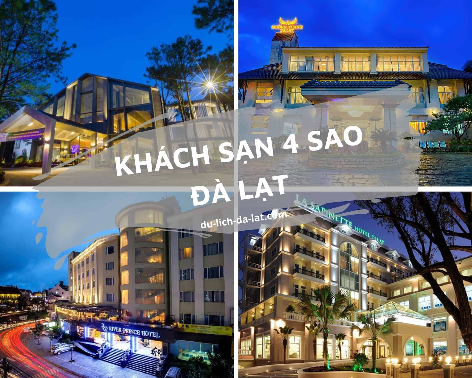 Top 23 Khách sạn 4 sao Đà Lạt SANG CHẢNH, tiện nghi bậc nhất