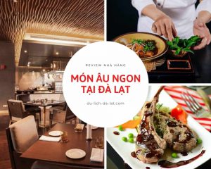 Món Âu ngon tại Đà Lạt