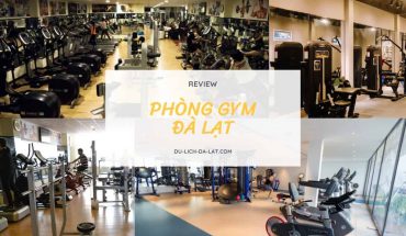 Phòng gym Đà Lạt