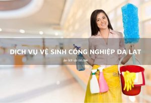 Vệ sinh công nghiệp Đà Lạt