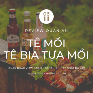 Quán Tê Mồi Đà Lạt