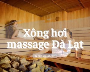 Xông hơi, massage Đà Lạt