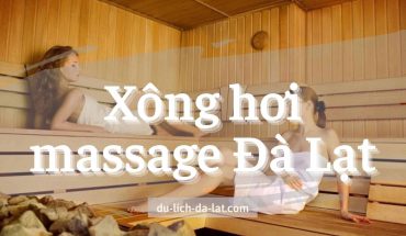 Xông hơi, massage Đà Lạt