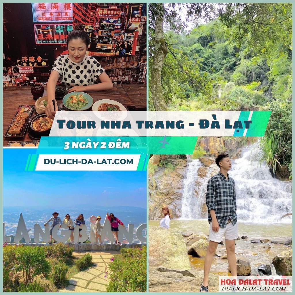 Tour du lịch Nha Trang Đà Lạt 3N2Đ