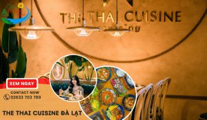 The Thai Cuisine Đà Lạt