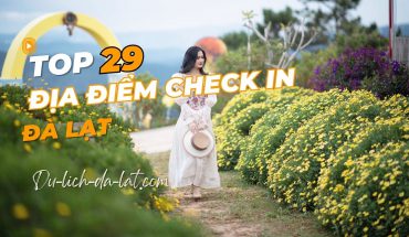 Địa điểm check in Đà Lạt