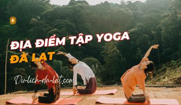 Địa điểm tập yoga Đà Lạt