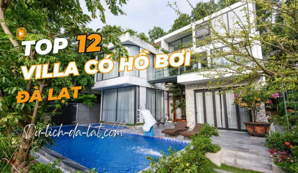 Villa có hồ bơi ở Đà Lạt