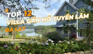 Villa gần hồ Tuyền Lâm Đà Lạt