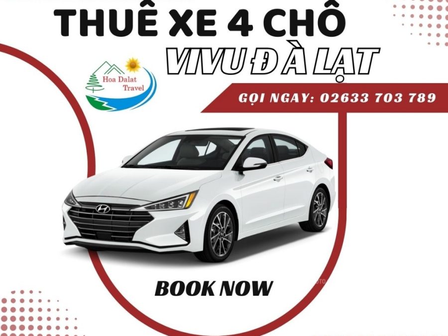 Thông tin liên hệ thuê xe 4 chỗ Đà Lạt