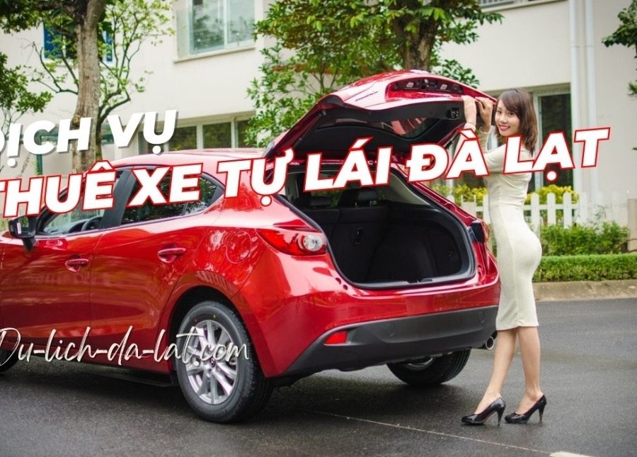 Thuê xe tự lái Đà Lạt