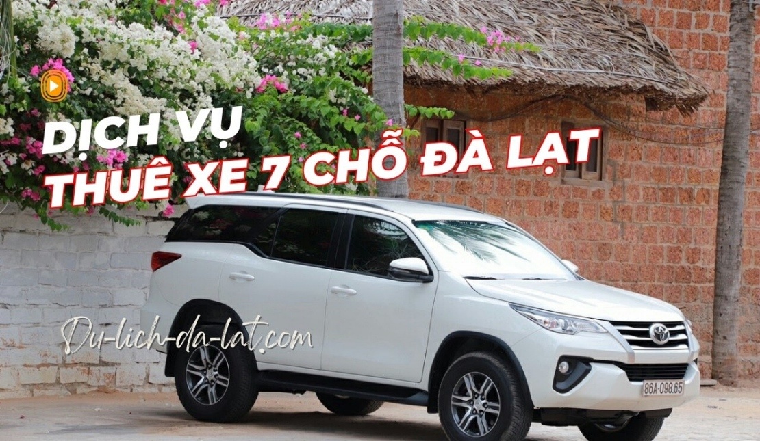 thuê xe 7 chỗ Đà Lạt