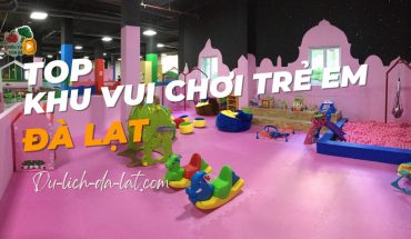 Khu vui chơi trẻ em Đà Lạt