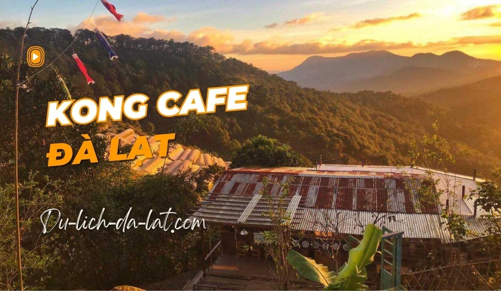 Kong Cafe Đà Lạt
