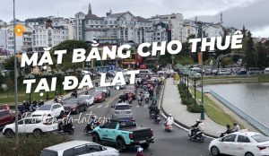 Mặt bằng cho thuê tại Đà Lạt