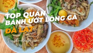 Bánh Ướt Lòng Gà Đà Lạt