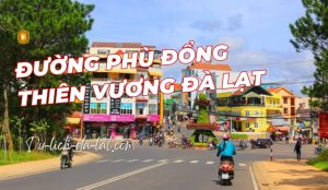 Đường Phù Đổng Thiên Vương Đà Lạt