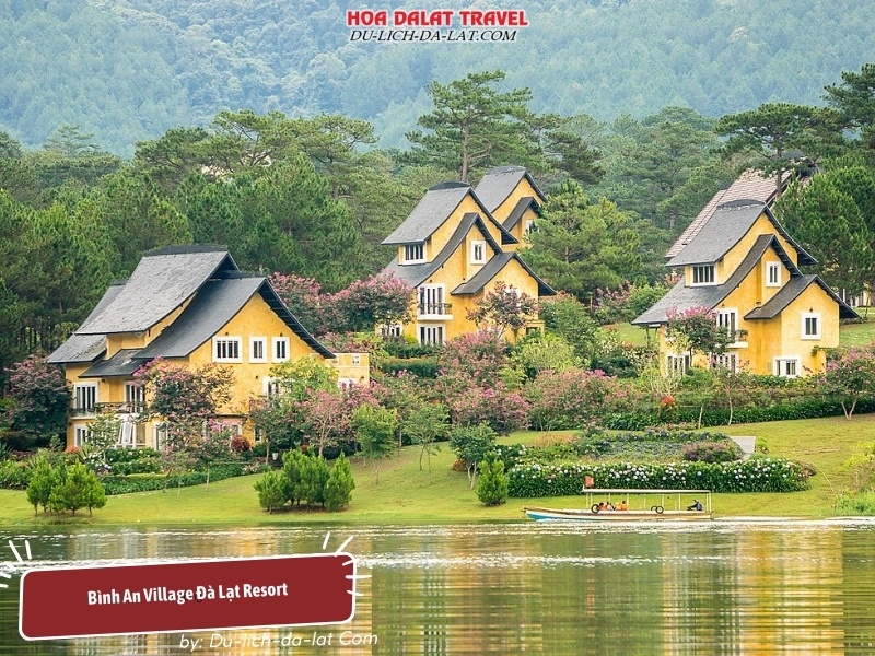 Bình An Village Đà Lạt Resort xinh đẹp nằm ven Hồ Tuyền Lâm