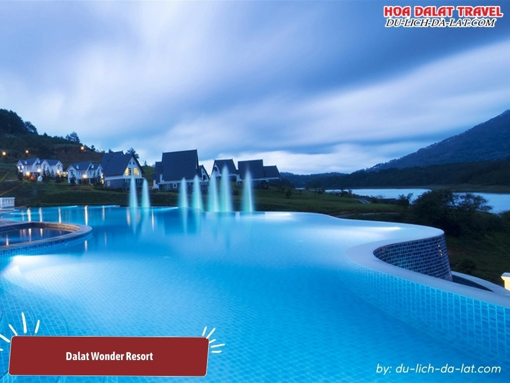 Hồ bơi vô cực ở Dalat Wonder Resort rộng lớn, có tầm nhìn đẹp nhất Đà Lạt