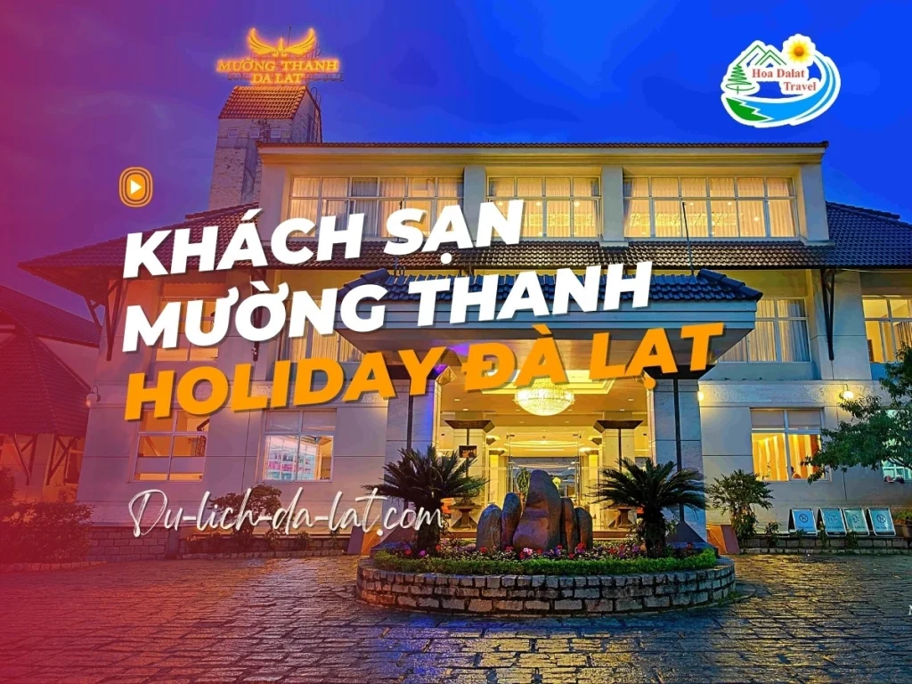 Khách sạn Mường Thanh Holiday Đà Lạt