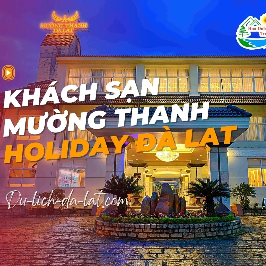 Khách sạn Mường Thanh Holiday Đà Lạt