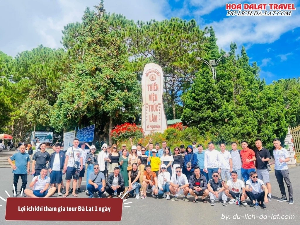 Lợi ích khi tham gia tour Đà Lạt 1 ngày