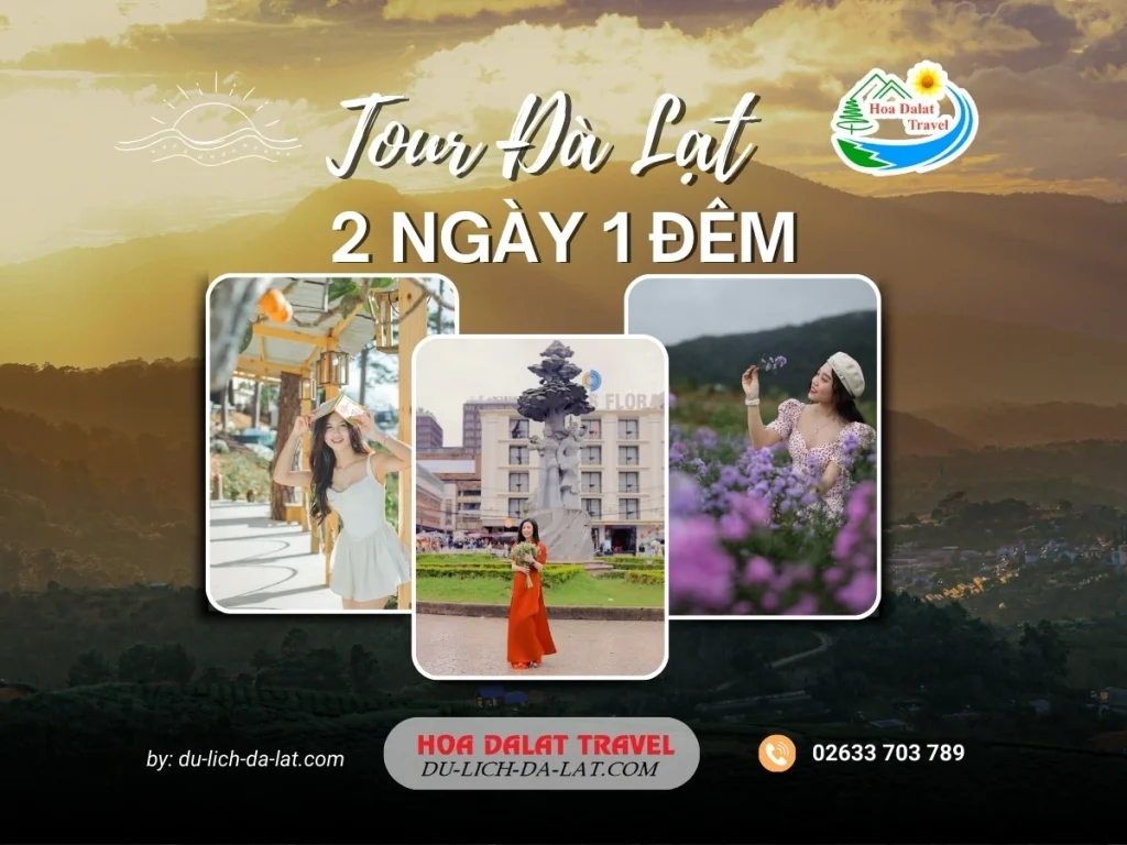 Tour Đà Lạt 2 ngày 1 đêm