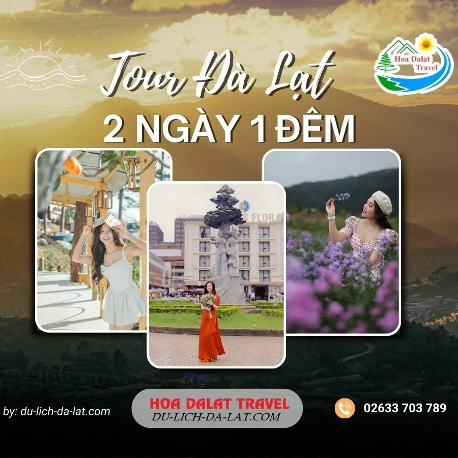 Tour Đà Lạt 2 Ngày 1 Đêm