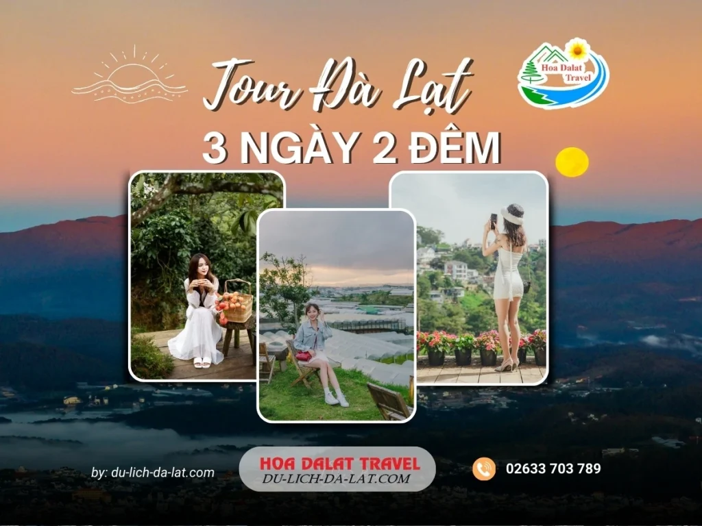 Tour Đà Lạt 3 ngày 2 đêm