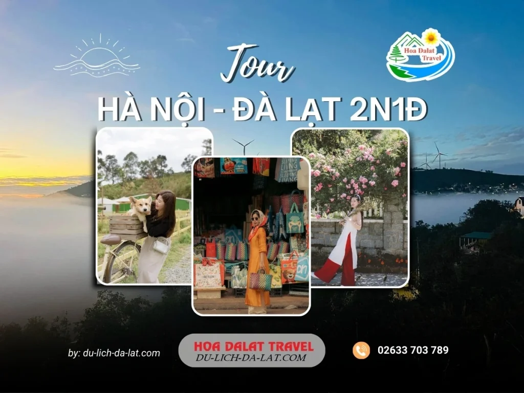 Tour Hà Nội Đà Lạt 2 ngày 1 đêm