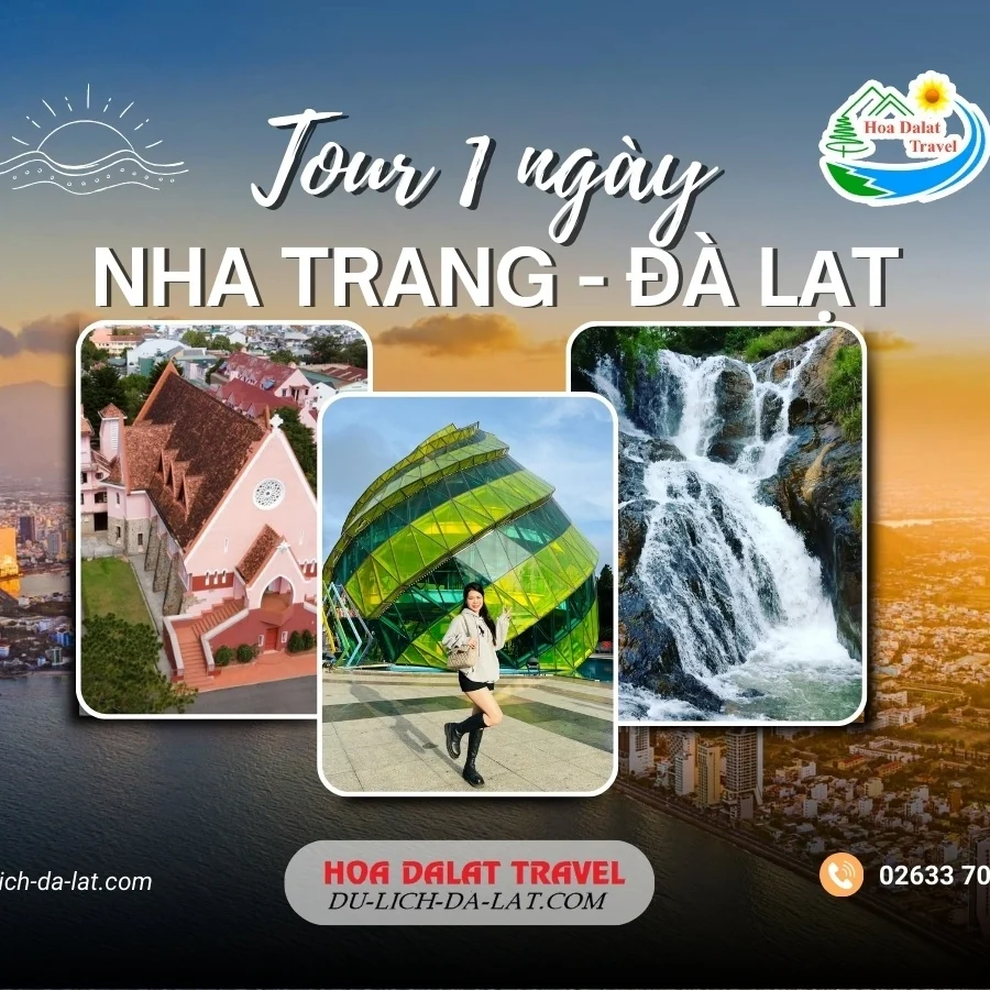 Tour Nha Trang Đà Lạt 1 ngày