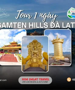 Tour Samten Hills Đà Lạt 1 ngày