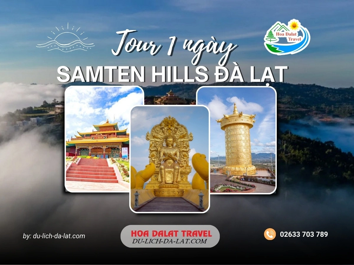 Tour Samten Hills Đà Lạt 1 ngày