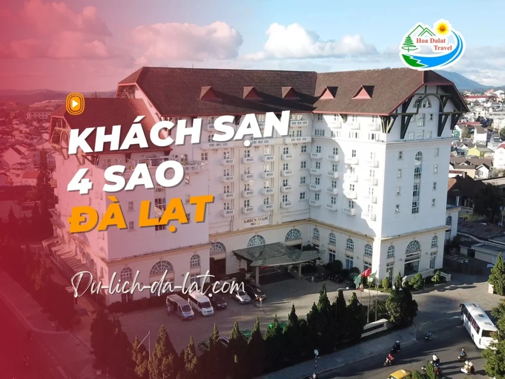 khách sạn 4 sao Đà Lạt