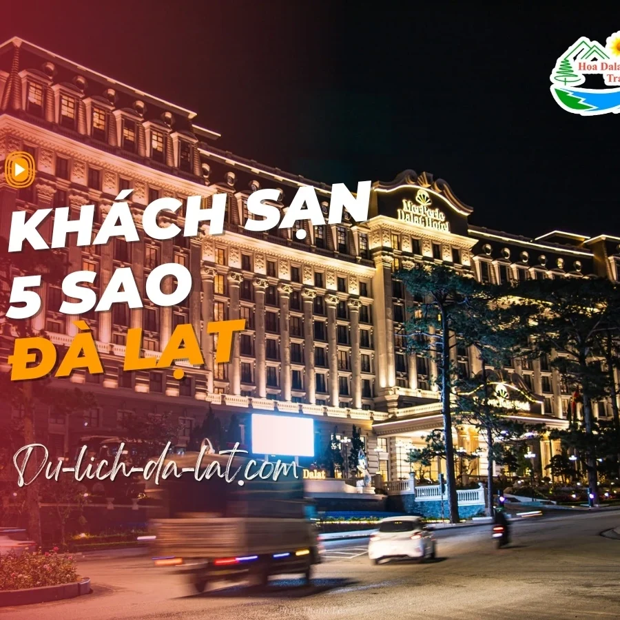 Khách sạn 5 sao Đà Lạt