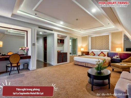 Phòng nghỉ tại La Sapinette Hotel Đà Lạt được trang bị tiện nghi hiện đại và không gian thoải mái