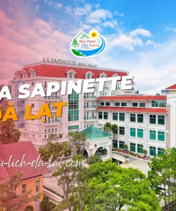 Khách sạn La Sapinette Đà Lạt