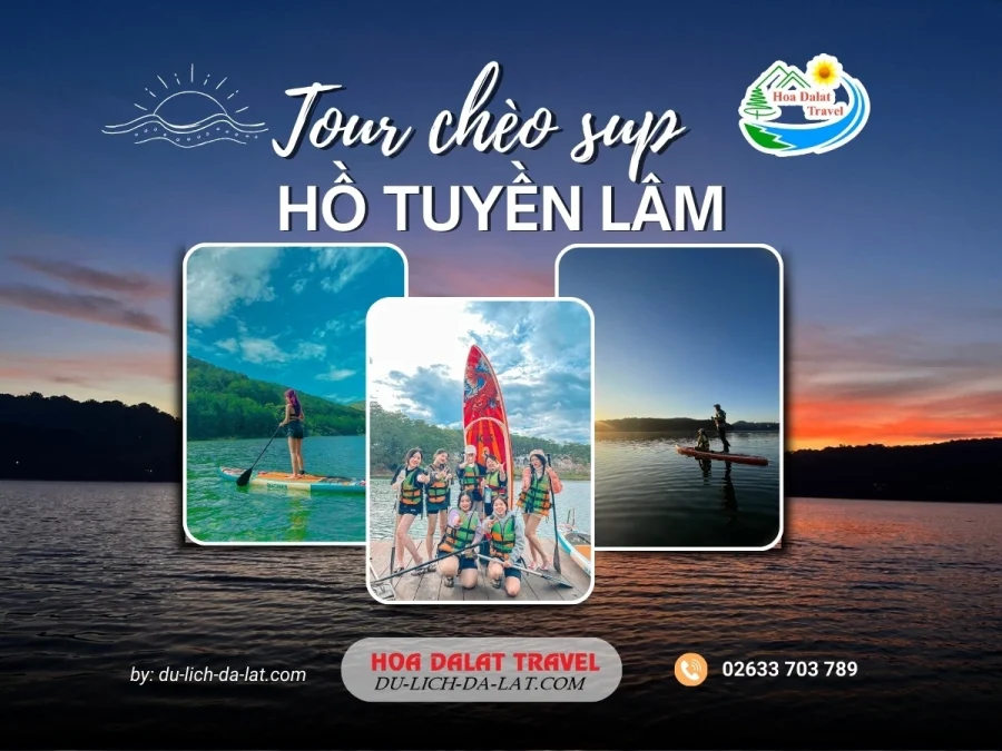 Tour chèo sup hồ Tuyền Lâm