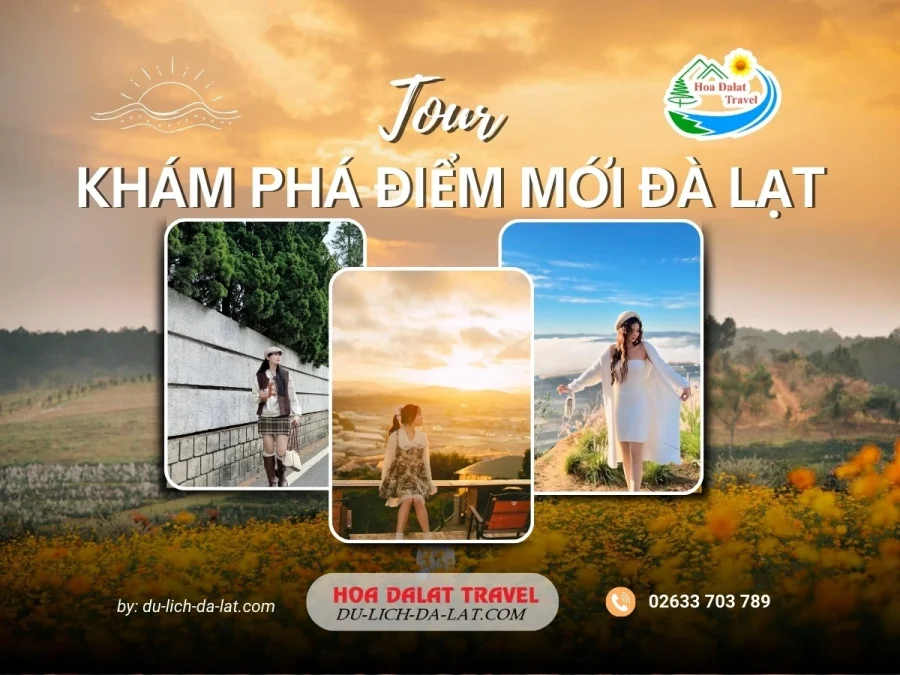 Tour khám phá điểm mới Đà Lạt