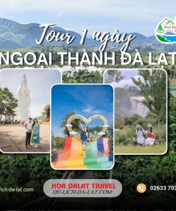 Tour ngoại thành Đà Lạt