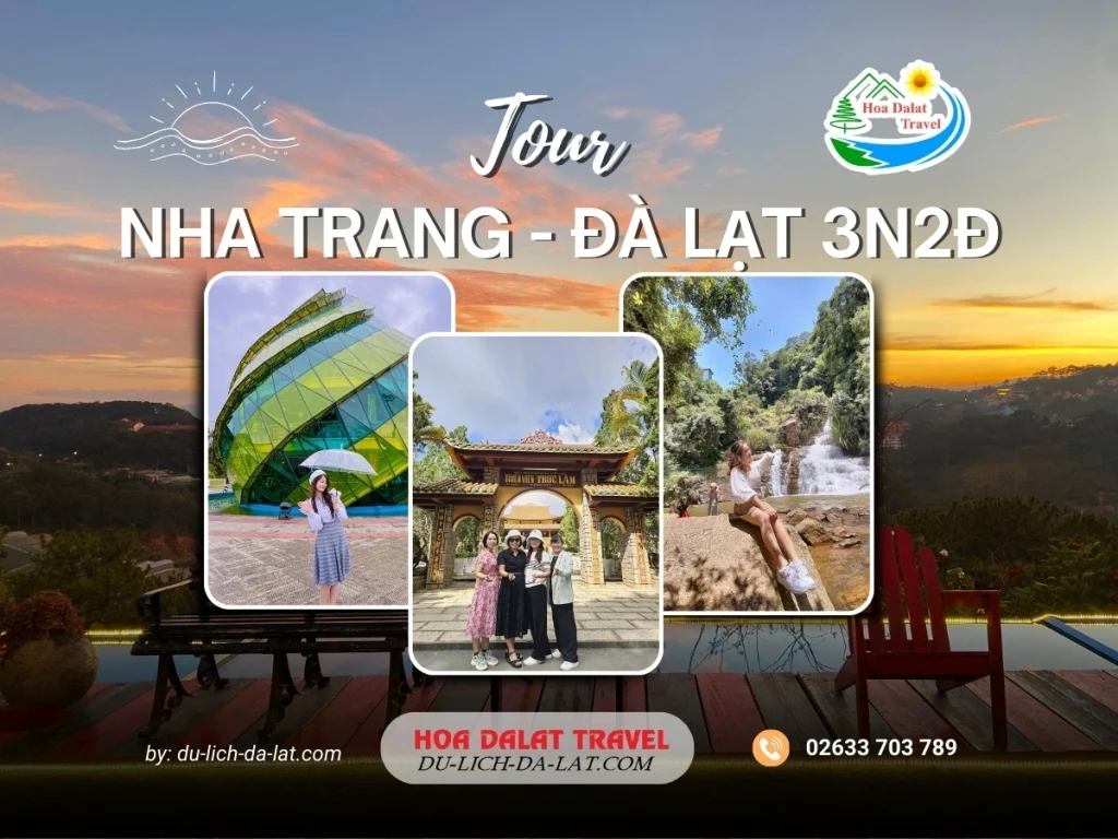 Tour Nha Trang Đà Lạt 3 ngày 2 đêm