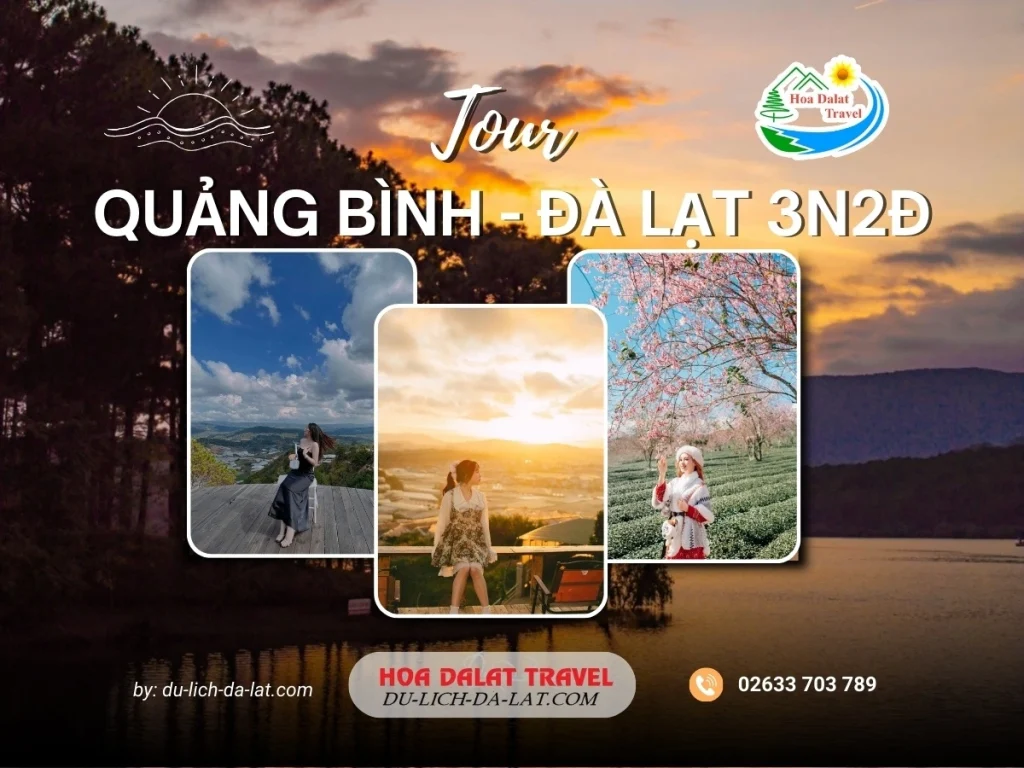 Tour Quảng Bình Đà Lạt 3 ngày 2 đêm