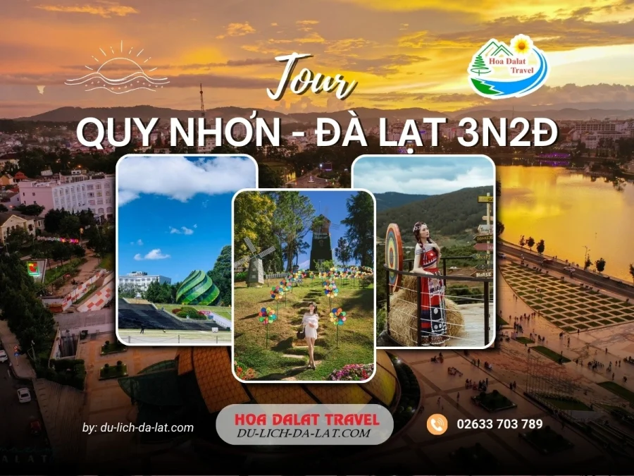 Tour Quy Nhơn Đà Lạt 3 ngày 2 đêm