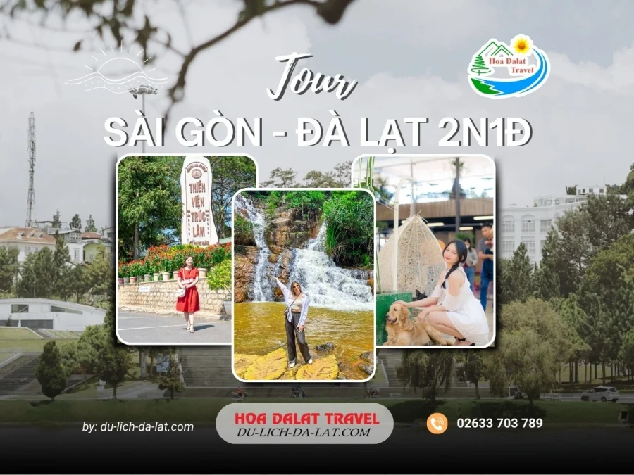 Tour Sài Gòn Đà Lạt 2 ngày 1 đêm