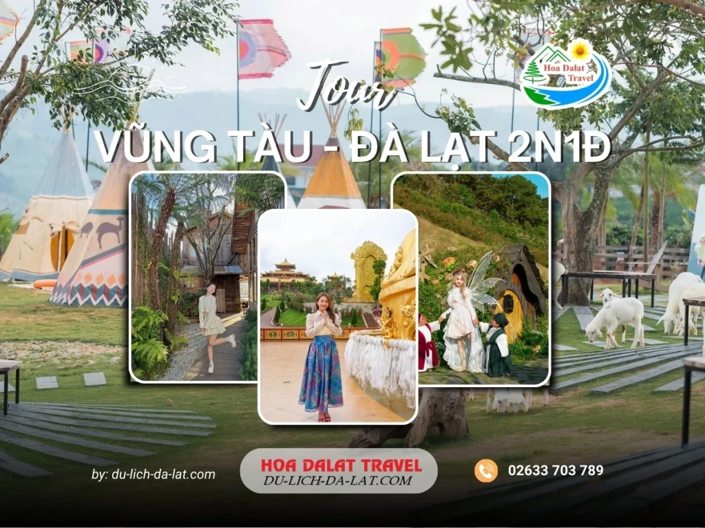 Tour Vũng Tàu Đà Lạt 2 ngày 1 đêm