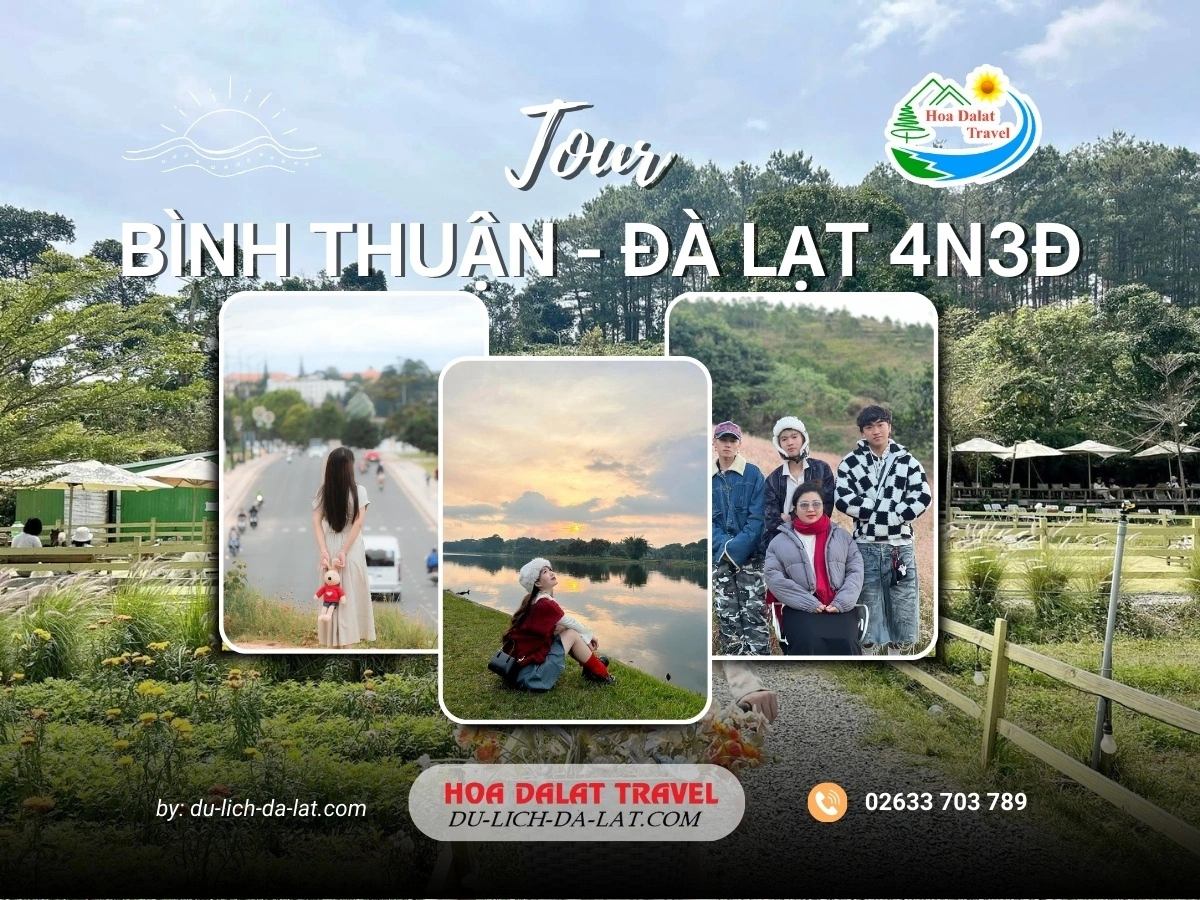 Tour Bình Thuận Đà Lạt 4 ngày 3 đêm